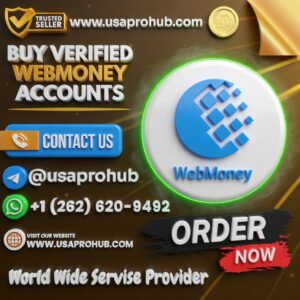 Buy Verified WebMoney Accounts